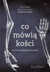 Co mówią kości w.2022 - Sue Black