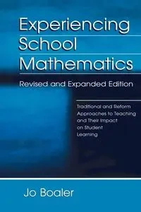 Experiencing School Mathematics - Jo Boaler