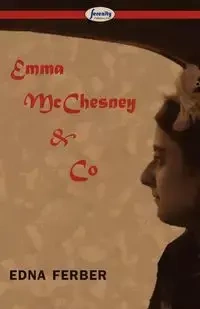 Emma McChesney & Co - Edna Ferber