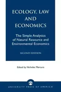 Ecology, Law and Economics - Nicholas Mercuro