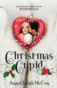 Christmas Cupid - Angel Leigh McCoy