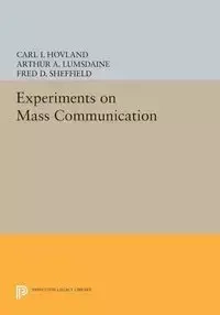 Experiments on Mass Communication - Hovland C. I.