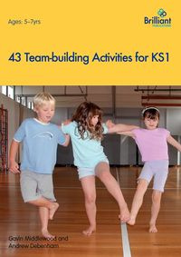43 Team-building Activities for Key Stage 1 - Gavin Middlewood