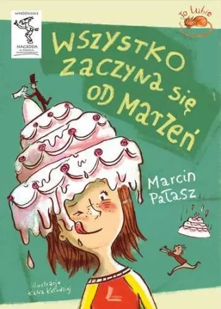 Wszystko zaczyna się od marzeń - Marcin Pałasz, Katarzyna Kołodziej