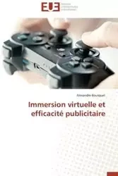 Immersion virtuelle et efficacité publicitaire - BOUSQUET-A