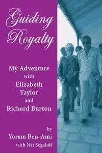 Guiding Royalty - Ben-Ami Yoram