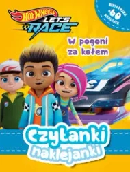 Czytanki naklejanki. W pogoni za kołem! Hot Wheels - praca zbiorowa