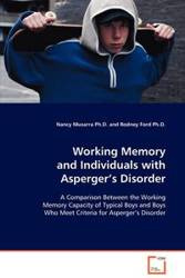 Working Memory and Individuals with Asperger’s Disorder - Nancy Musarra