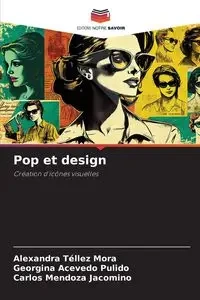 Pop et design - Mora Alexandra Téllez