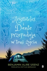eBook Arystoteles i Dante przepadają w toni życia - Benjamin Alire Sáenz epub mobi