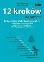 12 kroków do sukcesu testy z matematyki dla gimnazjalisty - Anna Kowalska