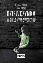 Dziewczynka w zielonym sweterku - Krystyna Chiger, Daniel Paisner