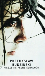 Kieszenie pełne ślimaków - Przemysław Budziński