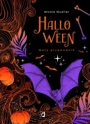 Halloween. Mały przewodnik - Mickie Mueller, Anna Brzezińska, Małgorzata Szulc