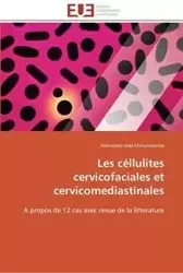 Les céllulites cervicofaciales et cervicomediastinales - KHMAMOUCHE-m