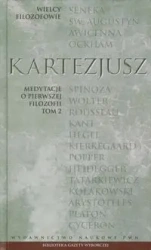 Medytacje o pierwszej filozofii T.2 - Kartezjusz