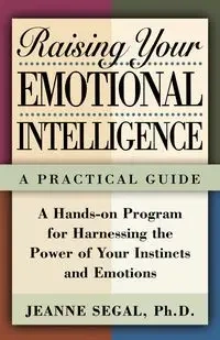 Raising Your Emotional Intelligence - Jeanne Segal