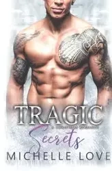Tragic Secrets - Love Michelle