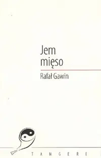 Jem mięso - RAFAŁ GAWIN