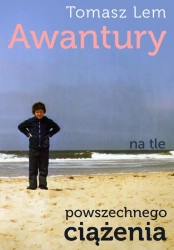 eBook Awantury na tle powszechnego ciążenia - Tomasz Lem epub mobi