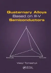 Quaternary Alloys Based on III-V Semiconductors - Tomashyk Vasyl