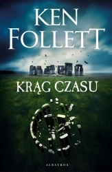 Krąg Czasu - Ken Follett