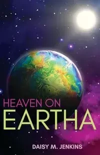 Heaven on Eartha - Daisy M. Jenkins