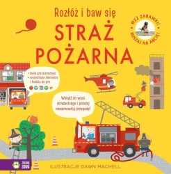 Rozłóż i baw się. Straż pożarna - Dawn Machell