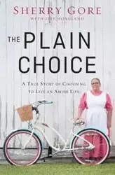 Plain Choice | Softcover - Sherry Gore