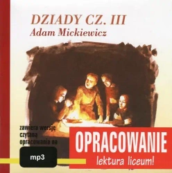 audiobook Adam Mickiewicz "Dziady cz. III" - opracowanie - Marcin Bodych