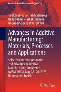 Advances in Additive Manufacturing - Mabrouki Tarek