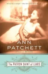 The Patron Saint of Liars - Ann Patchett