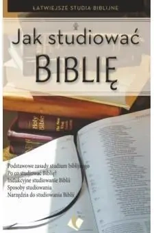 Jak Studiować Biblię - praca zbiorowa