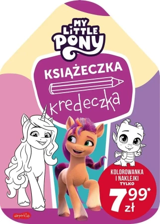 My Little Pony. Nowe pokolenie. Książeczka kredecz - opracowanie zbiorowe