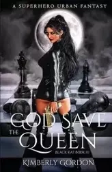 God Save the Queen - Gordon Kimberly