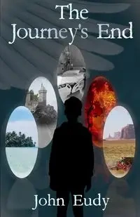 the Journey's End - John Eudy