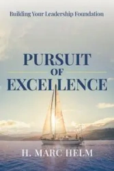 Pursuit of Excellence - Marc Helm H.