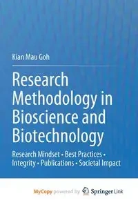 Research Methodology in Bioscience and Biotechnology - Goh Kian Mau