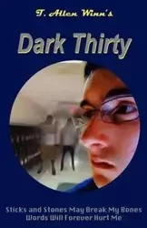 Dark Thirty - Winn T. Allen