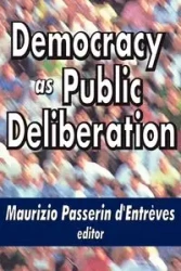 Democracy as Public Deliberation - d'Entreves Maurizio