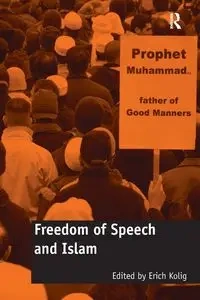 Freedom of Speech and Islam - Kolig Erich
