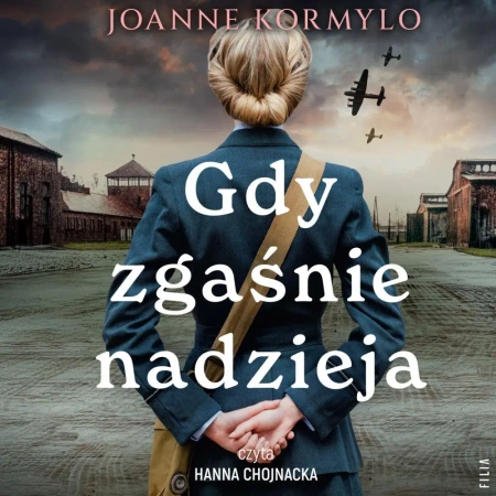 audiobook Gdy zgaśnie nadzieja - Joanne Kormylo