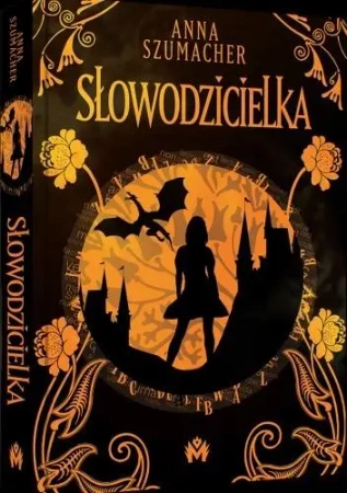 Słowotwórczyni T.1 Słowodzicielka - Anna Szumacher