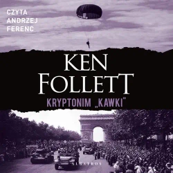 audiobook Kryptonim "Kawki" - Ken Follett