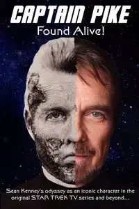 Captain Pike Found Alive! - Sean Kenney