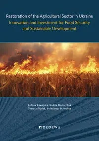 Restoration of the Agricultural Sector in Ukraine - praca zbiorowa