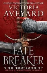 Fate Breaker - Victoria Aveyard