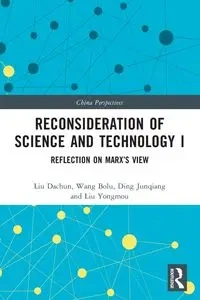 Reconsideration of Science and Technology I - Dachun Liu