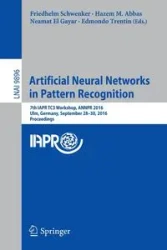 Artificial Neural Networks in Pattern Recognition - Schwenker Friedhelm