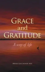 Grace and Gratitude - Brian Gallagher